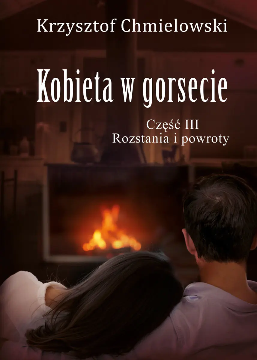 Książka - Kobieta w gorsecie. Część 3. Rozstania i powroty