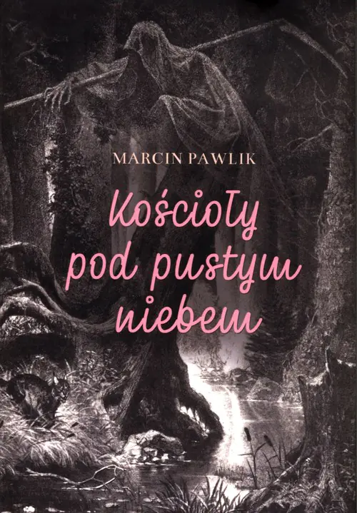 Książka - Kościoły pod pustym niebem