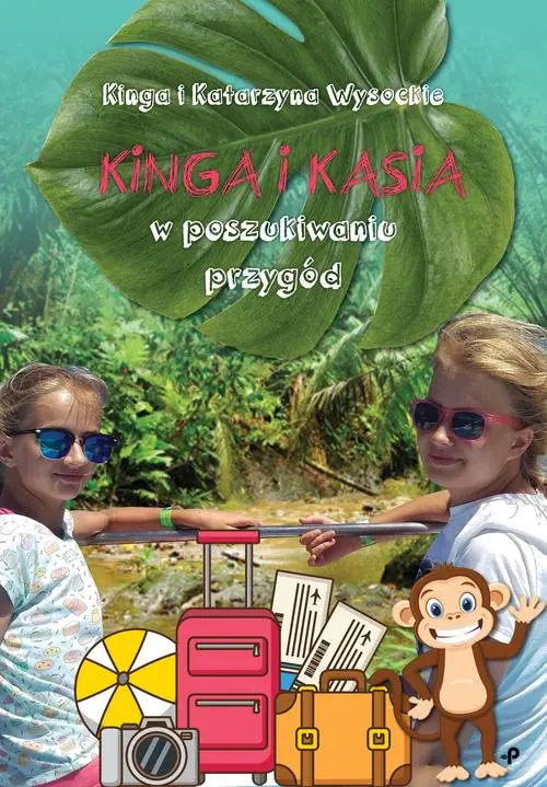 Książka - Kinga i Kasia w poszukiwaniu przygód