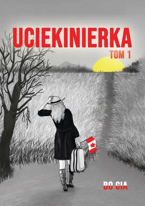 Książka - Uciekinierka. Tom 1