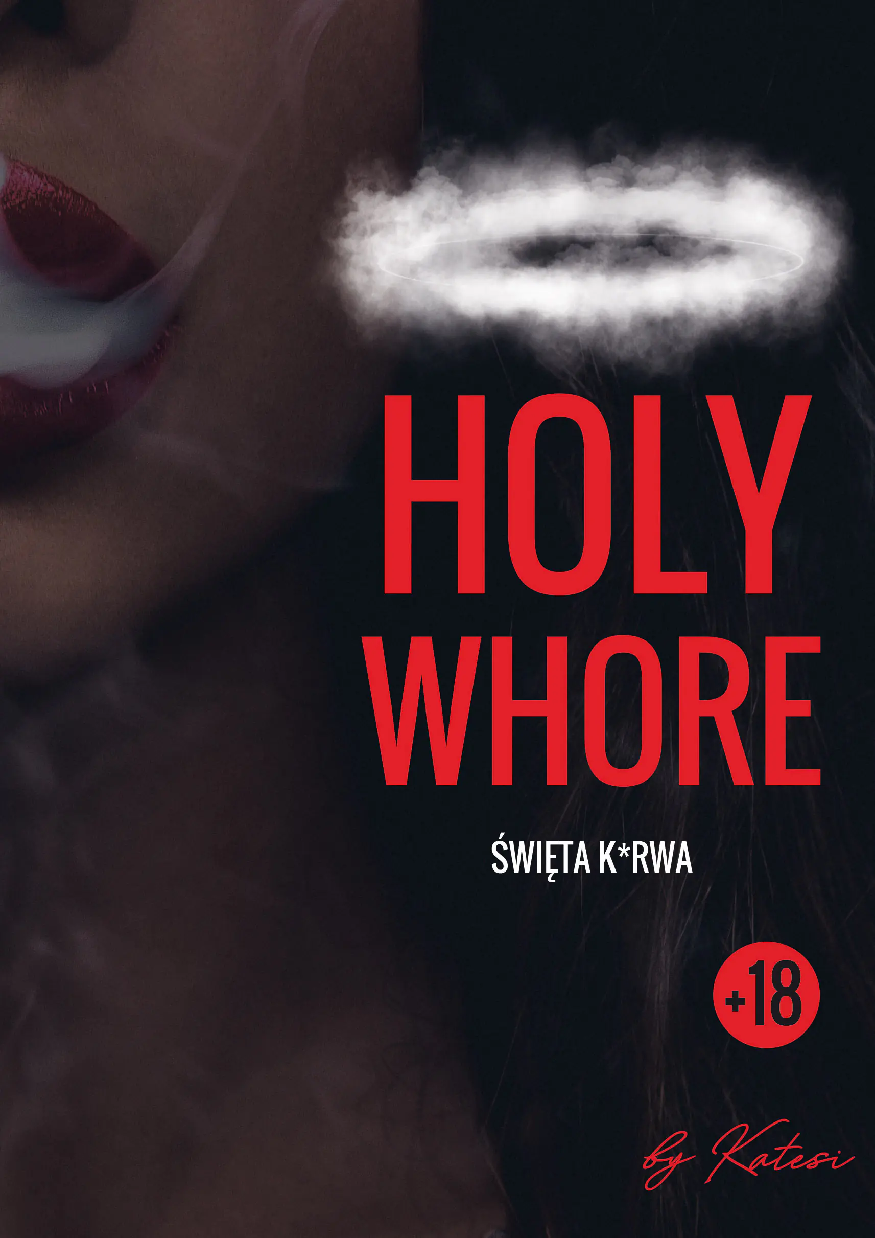 Książka - Holy whore. Święta k*rwa