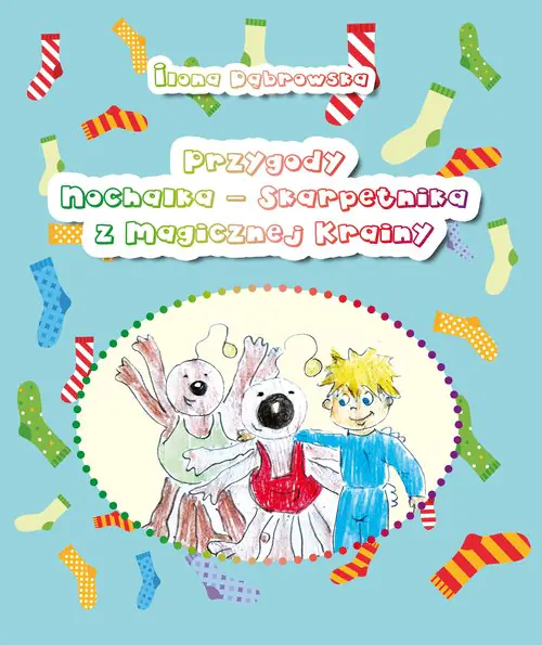 Książka - Przygody Nochalka Skarpetnika z Magicznej Krainy