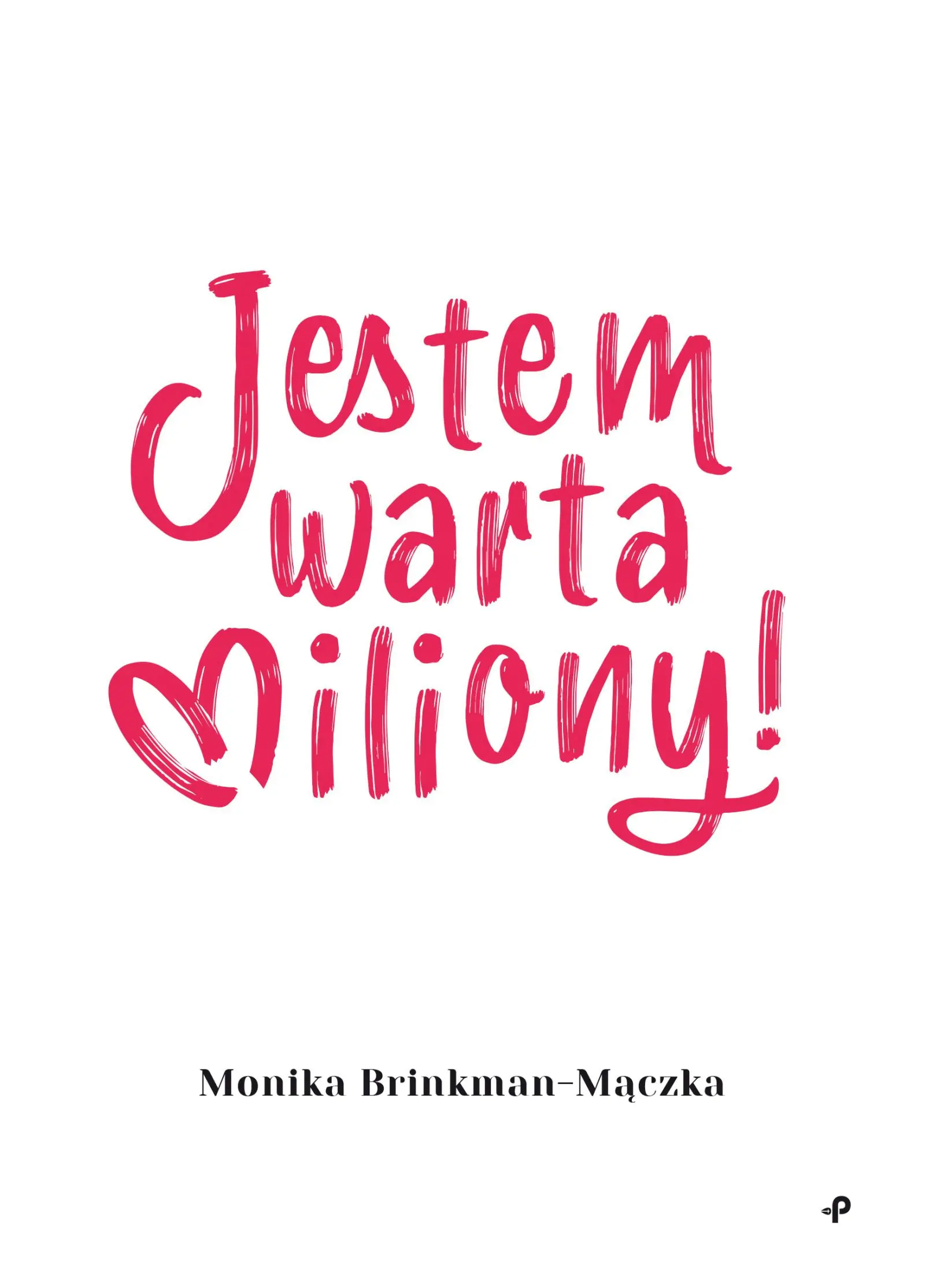 Książka - Jestem warta miliony!