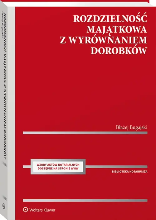Książka - Rozdzielność majątkowa z wyrównaniem dorobków