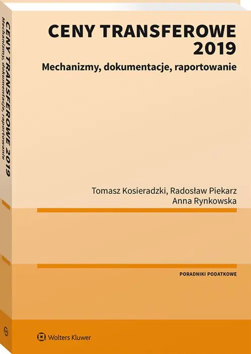 Książka - Ceny transferowe 2019. Mechanizmy, dokumentacje, raportowanie