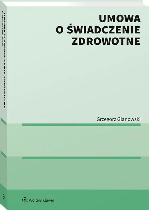Książka - Umowa o świadczenie zdrowotne
