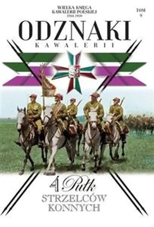 Książka - Wielka Księga Kawalerii Polskiej 1918-1939 Odznaki Kawalerii Tom 9