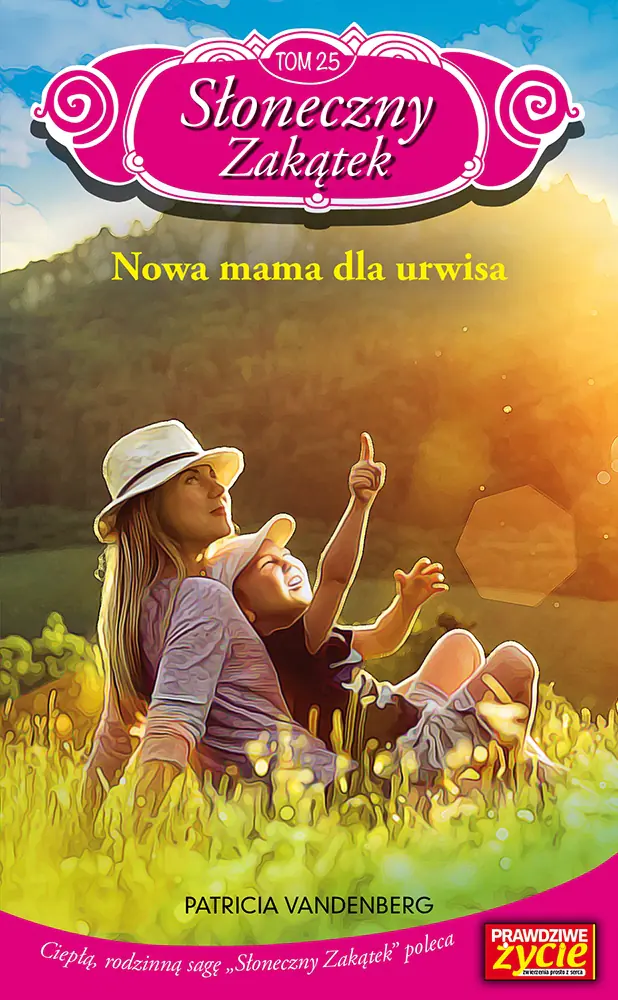 Książka - Słoneczny zakątek Tom 25 Nowa mama dla urwisa