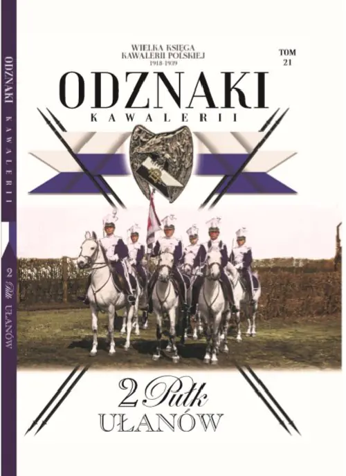Książka - Wielka Księga Kawalerii Polskiej Odznaki t.21  /K/