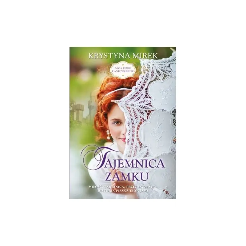 Książka - Tajemnica zamku. Saga rodu Cantendorfów. Tom 1 (pocket)