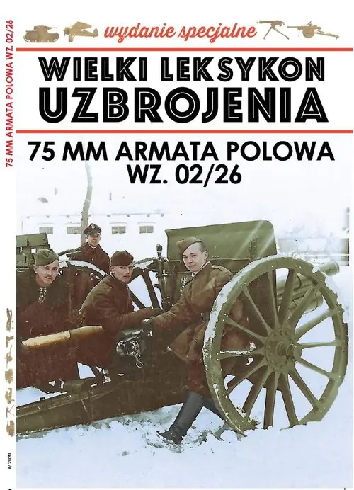 Książka - Wielki Leksykon Uzbrojenia Wydanie Specjalne nr 6/20