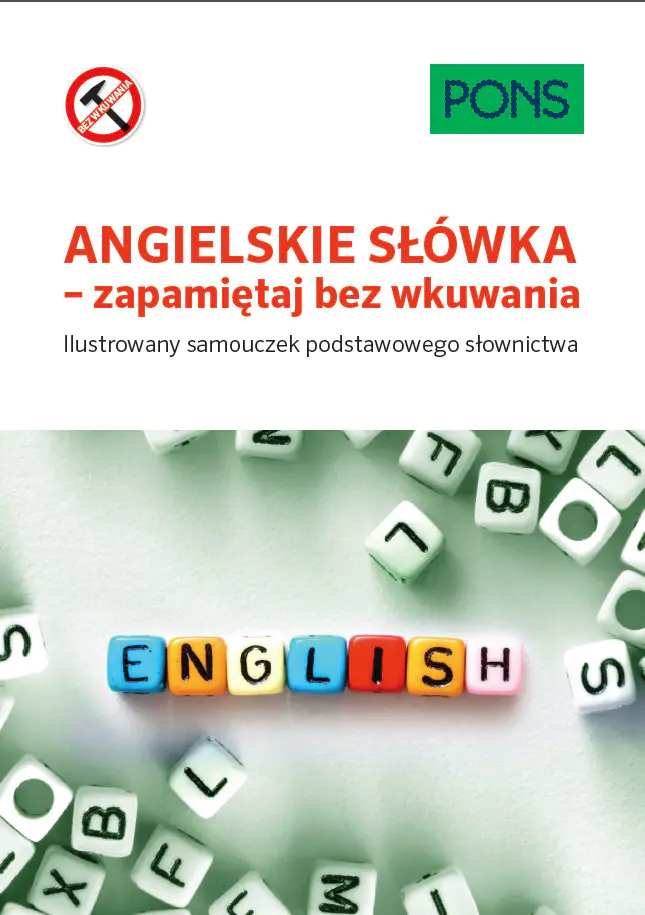 Książka - Angielskie słówka – zapamiętaj bez wkuwania A1