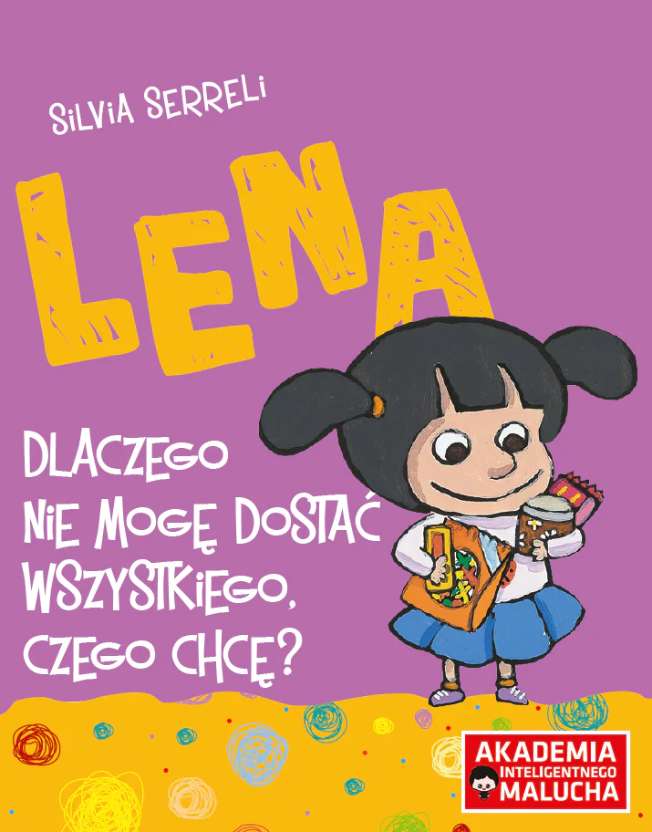Książka - Lena - Dlaczego nie mogę dostać wszystkiego