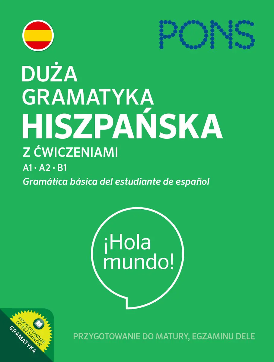 Książka - Duża gramatyka hiszpańska z ćwiczeniami. Poziom A1-B1