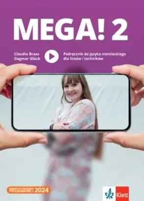 Mega! 2. Język niemiecki. Podręcznik. Liceum i technikum