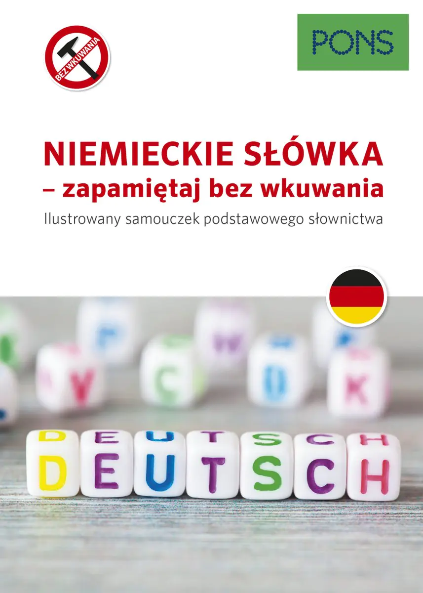 Książka - Pons. Niemieckie słówka - zapamiętaj bez wkuwania. Ilustrowany samouczek podstawowego słownictwa
