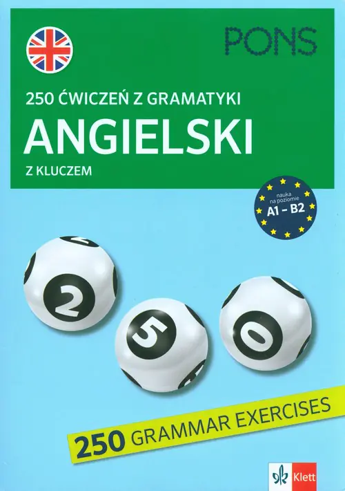 Książka - Pons. 250 ćwiczeń z gramatyki angielskiego z kluczem na poziomie A1-B2