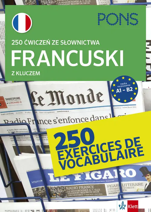 Książka - Pons. 250 ćwiczeń ze słownictwa francuskiego z kluczem na poziomie A1-B2