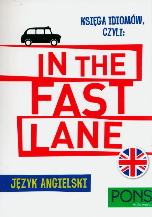 Książka - Pons. Księga idiomów, czyli: In the fast lane. Język angielski