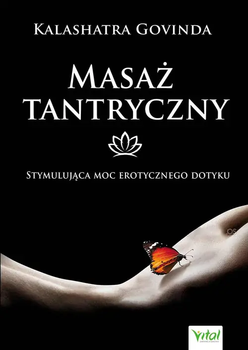 Książka - Masaż tantryczny. Stymulująca moc erotycznego dotyku