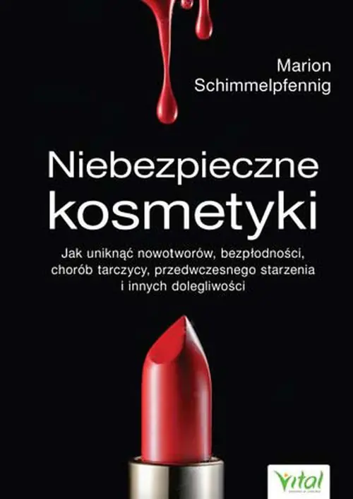 Książka - Niebezpieczne kosmetyki