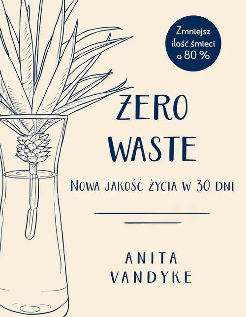 Książka - Zero waste. Nowa jakość życia w 30 dni