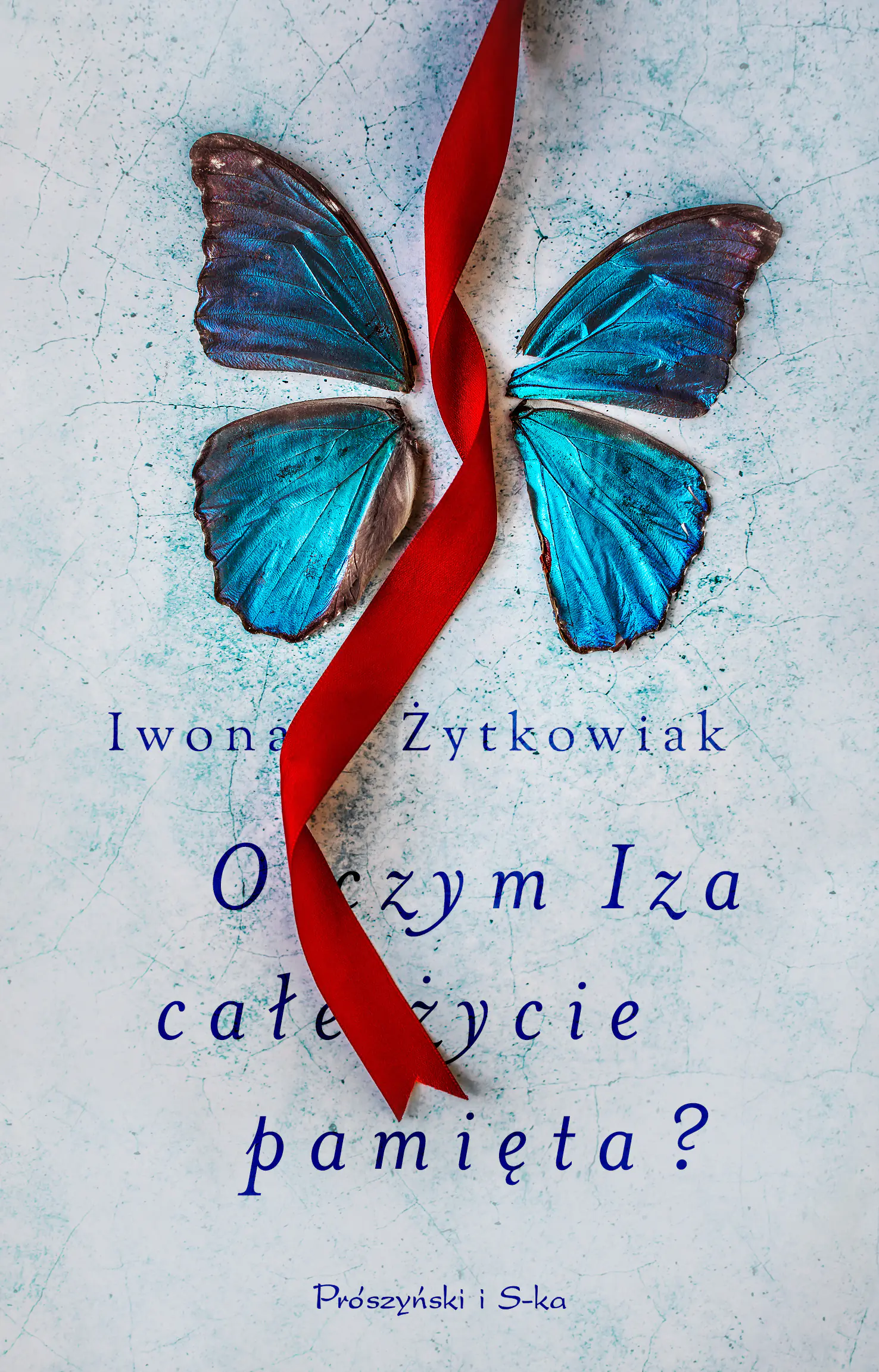 Książka - O czym Iza całe życie pamięta ?
