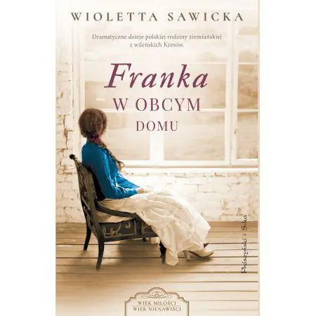 Franka. W obcym domu