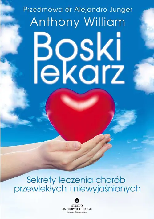 Książka - Boski lekarz. Sekrety leczenia chorób przewlekłych i niewyjaśnionych