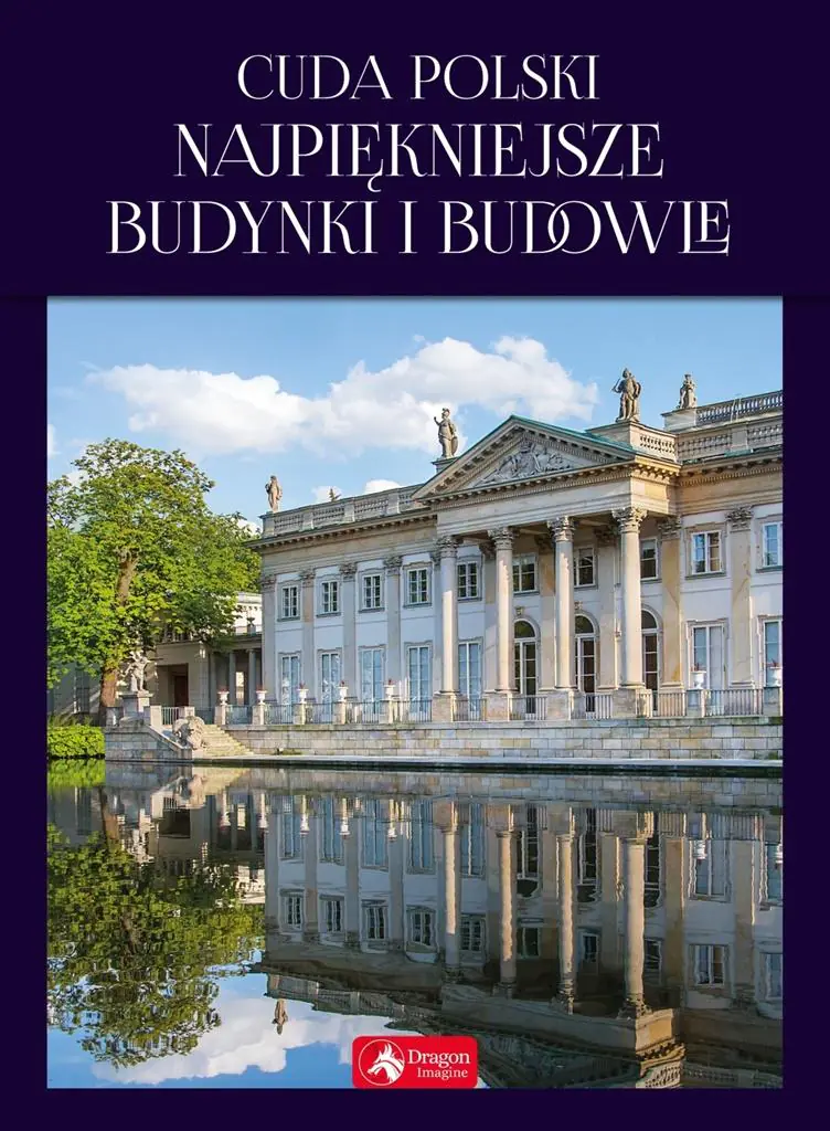 Książka - Cuda Polski. Najpiękniejsze budynki i budowle