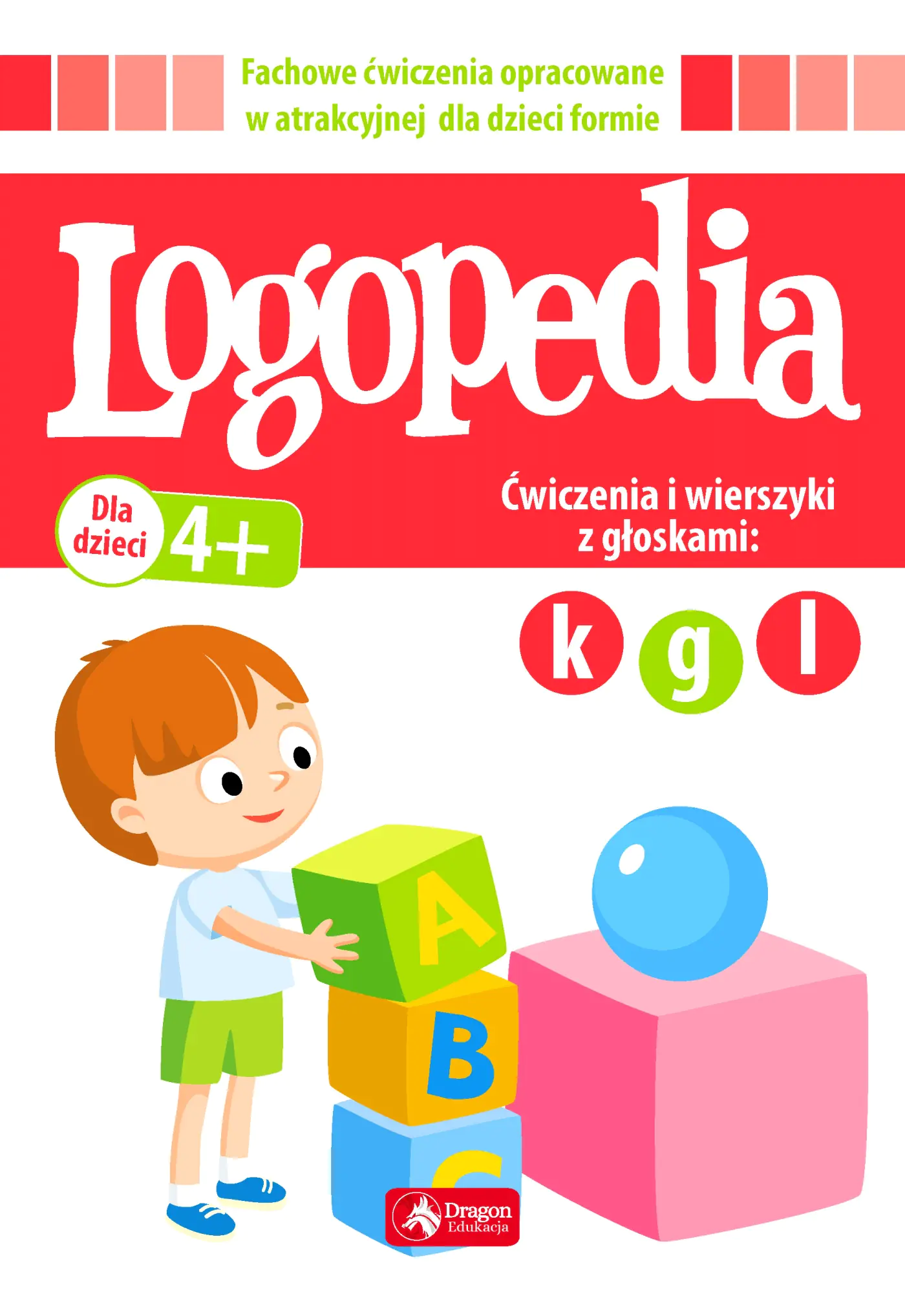 Książka - Logopedia. Ćwiczenia i wierszyki z głoskami k, g oraz l