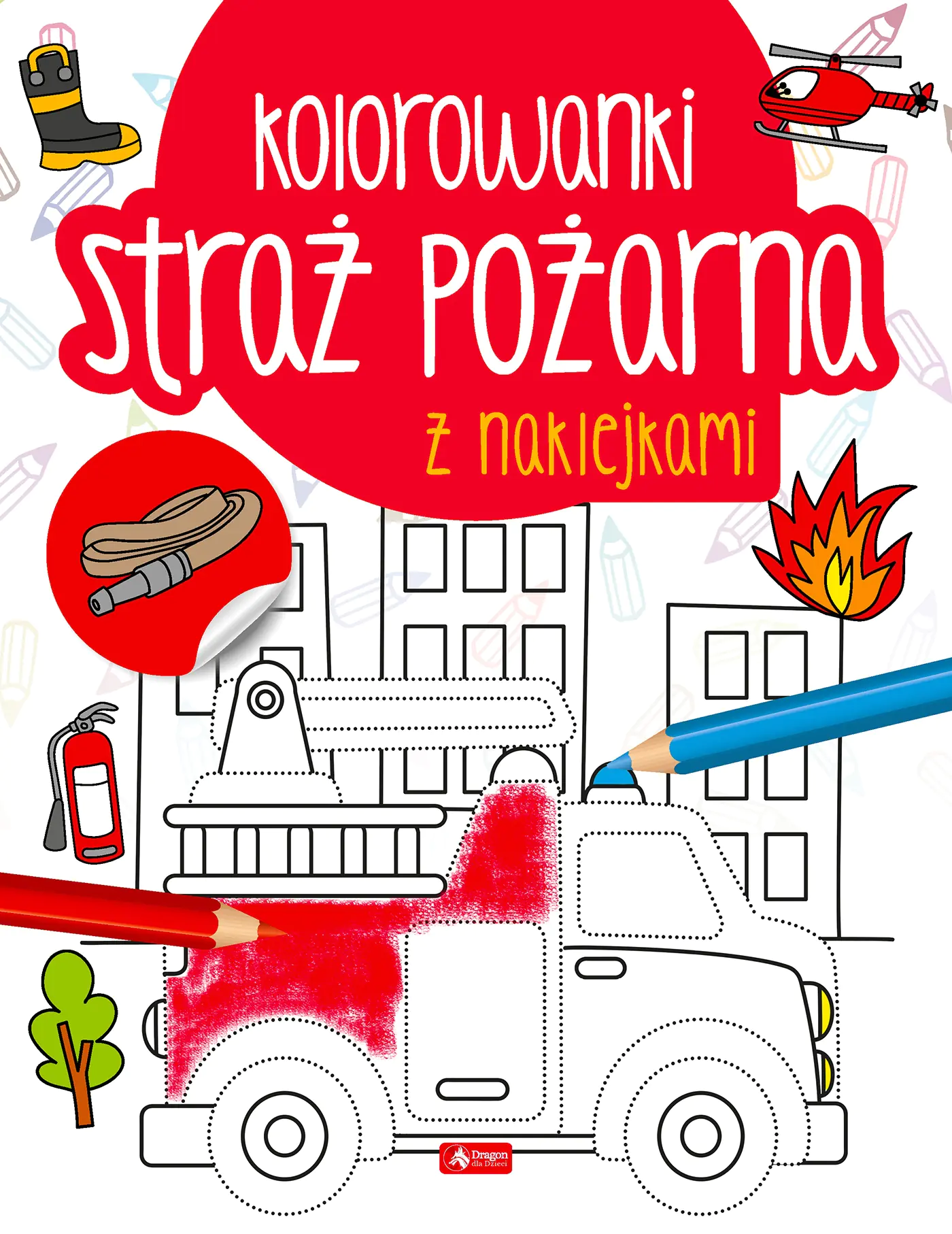 Książka - Kolorowanki. Straż pożarna z naklejkami
