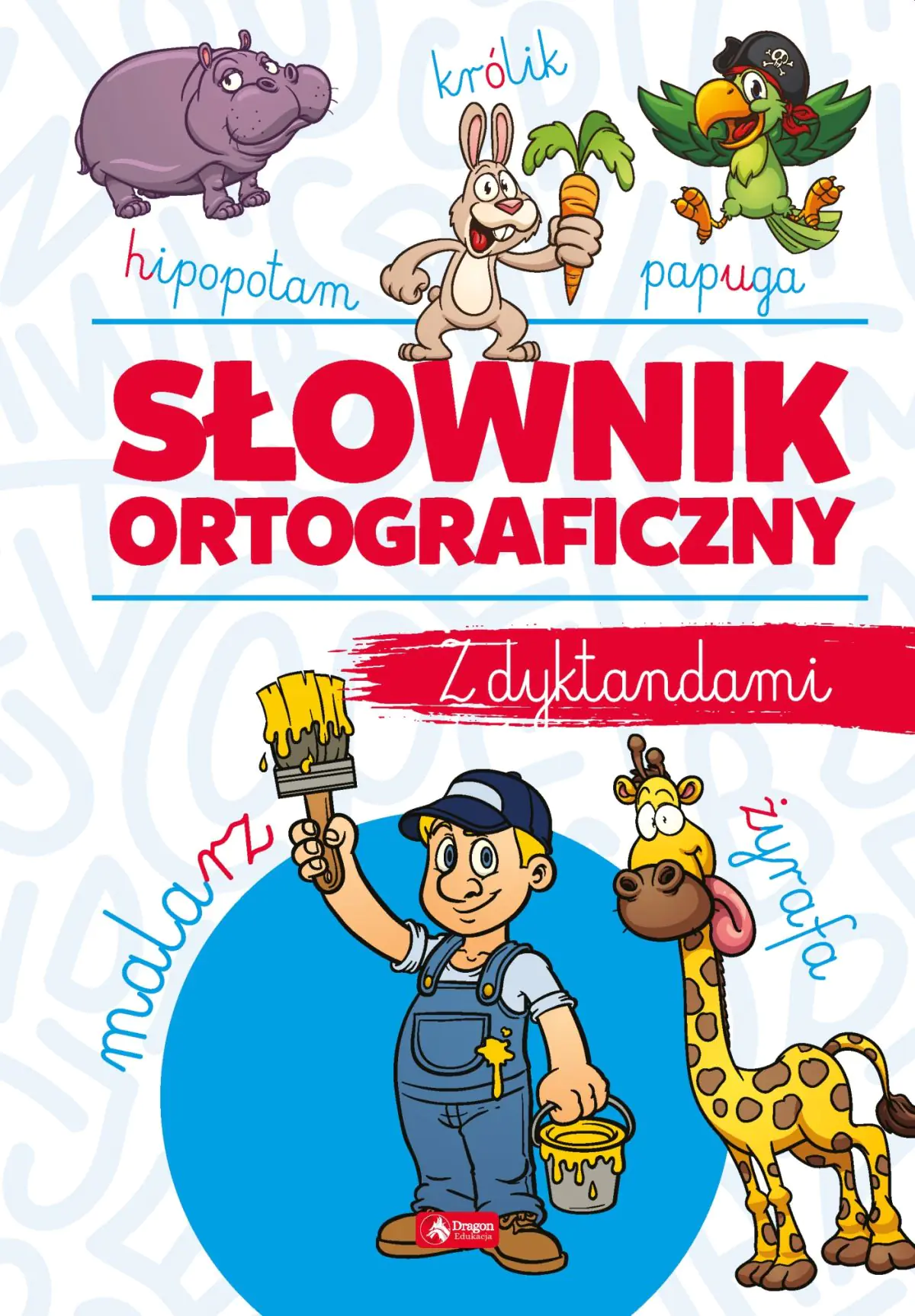 Książka - Słownik ortograficzny z dyktandami