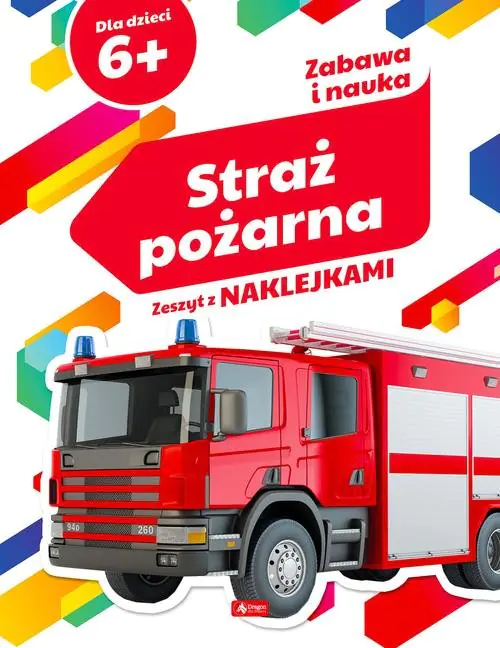 Książka - Zabawa i nauka. Straż pożarna