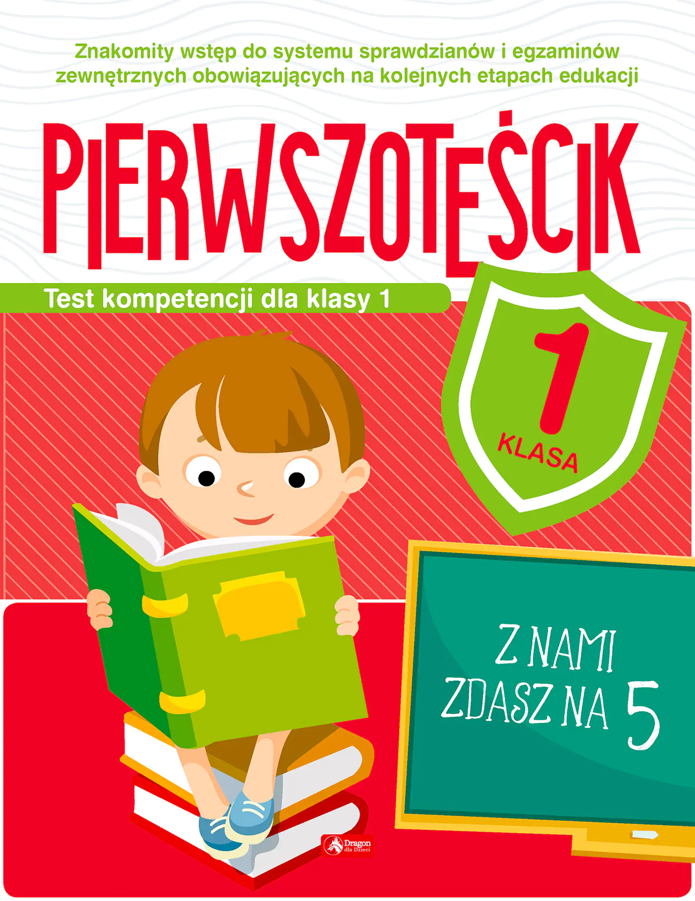 Książka - Pierwszoteścik. Test kompetencji dla klasy 1. Szkoła podstawowa