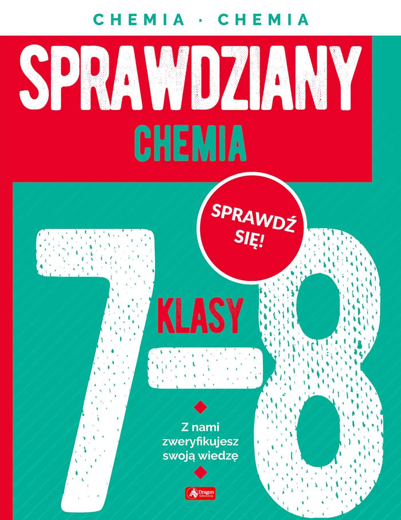 Książka - Sprawdziany dla klasy 7-8. Chemia