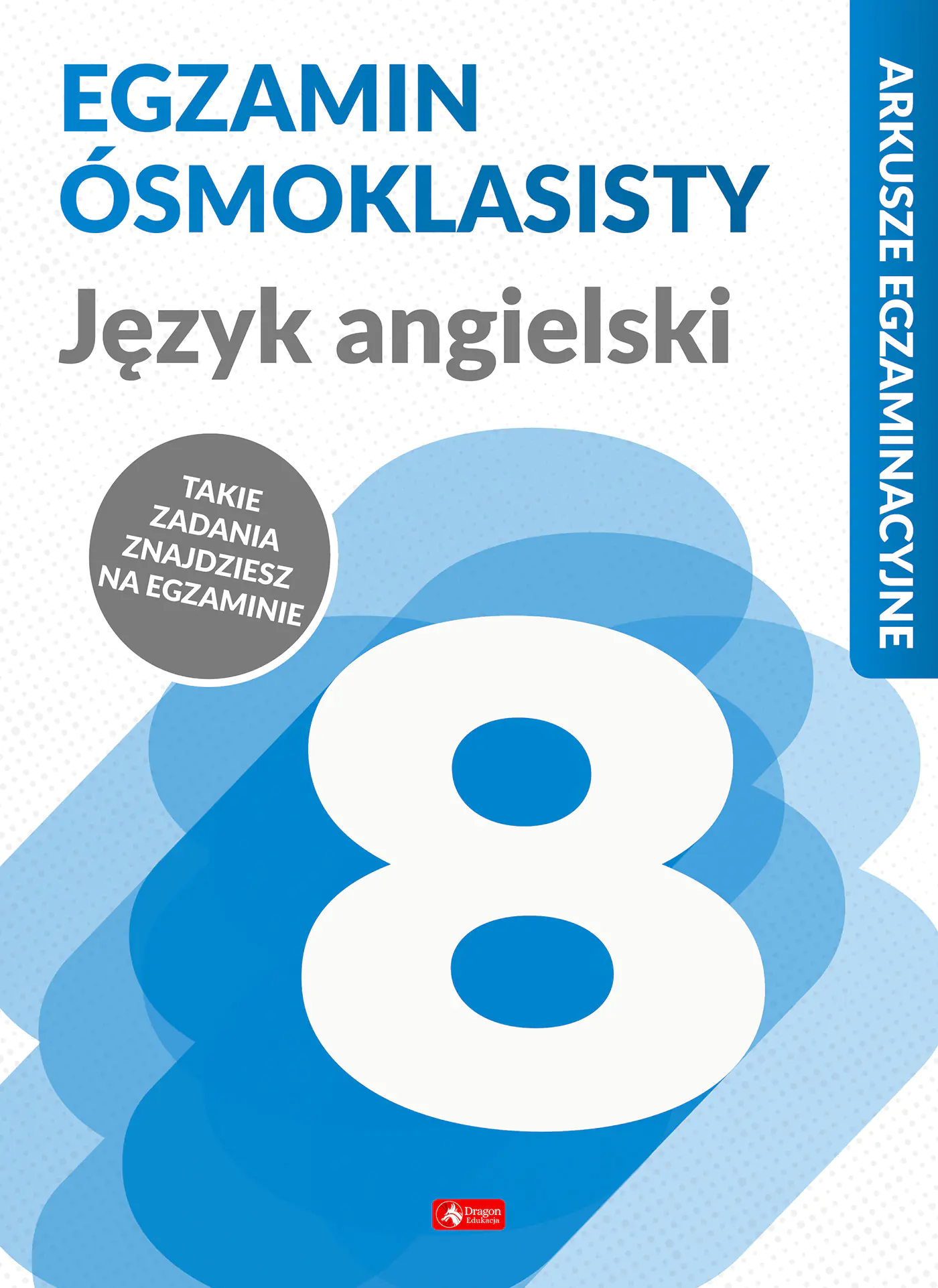 Książka - Język angielski. Egzamin ósmoklasisty. Arkusze egzaminacyjne