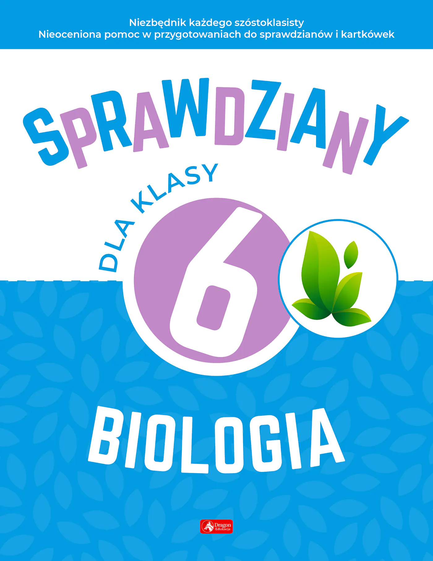 Książka - Biologia. Sprawdziany dla klasy 6