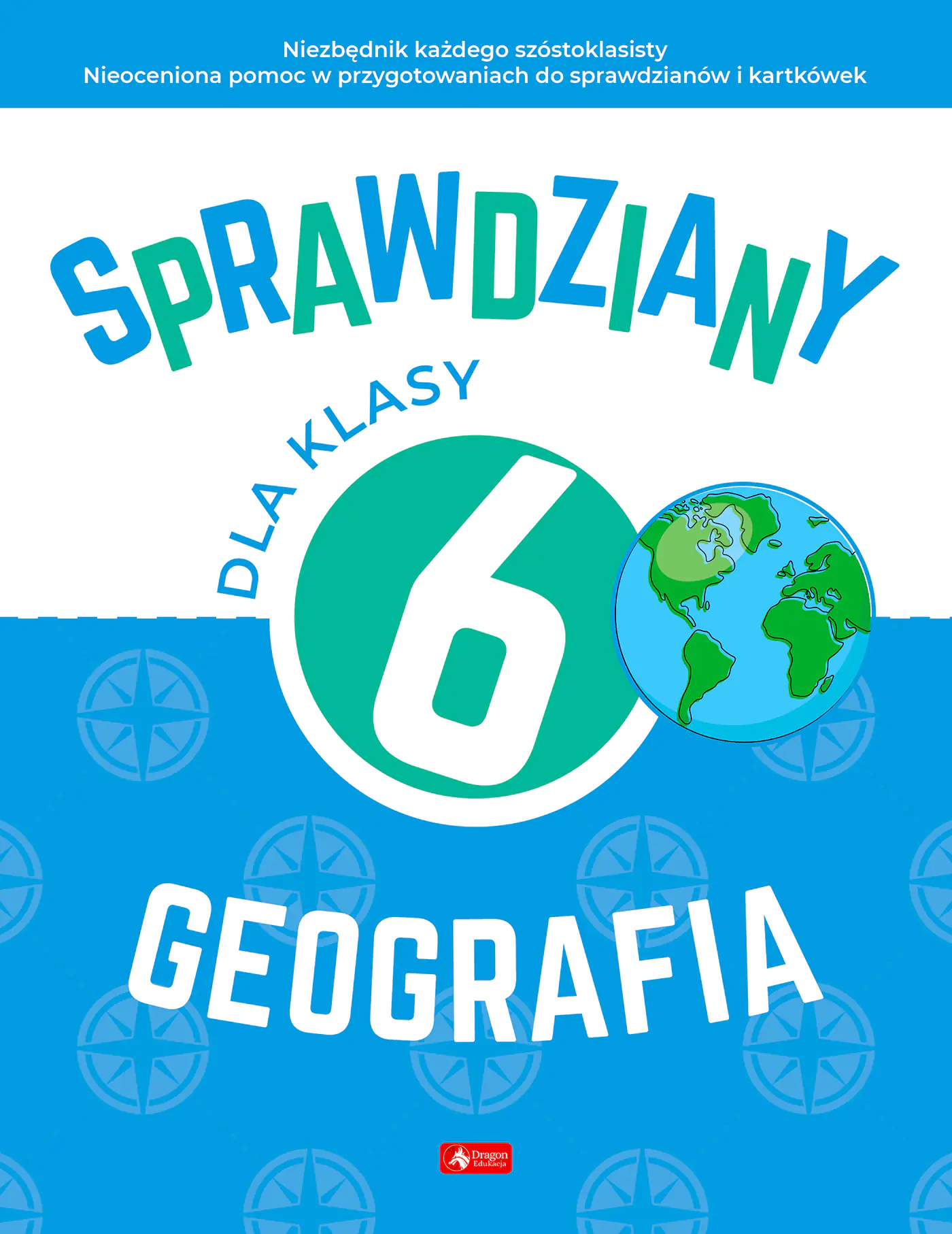 Książka - Geografia. Sprawdziany dla klasy 6