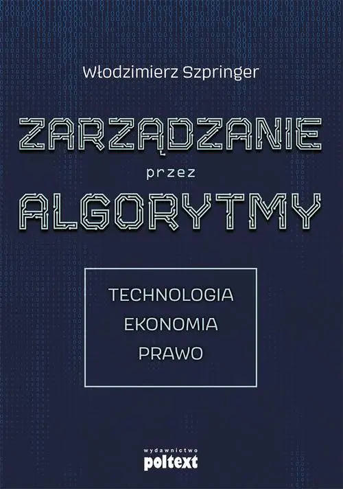 Książka - Zarządzanie przez algorytmy