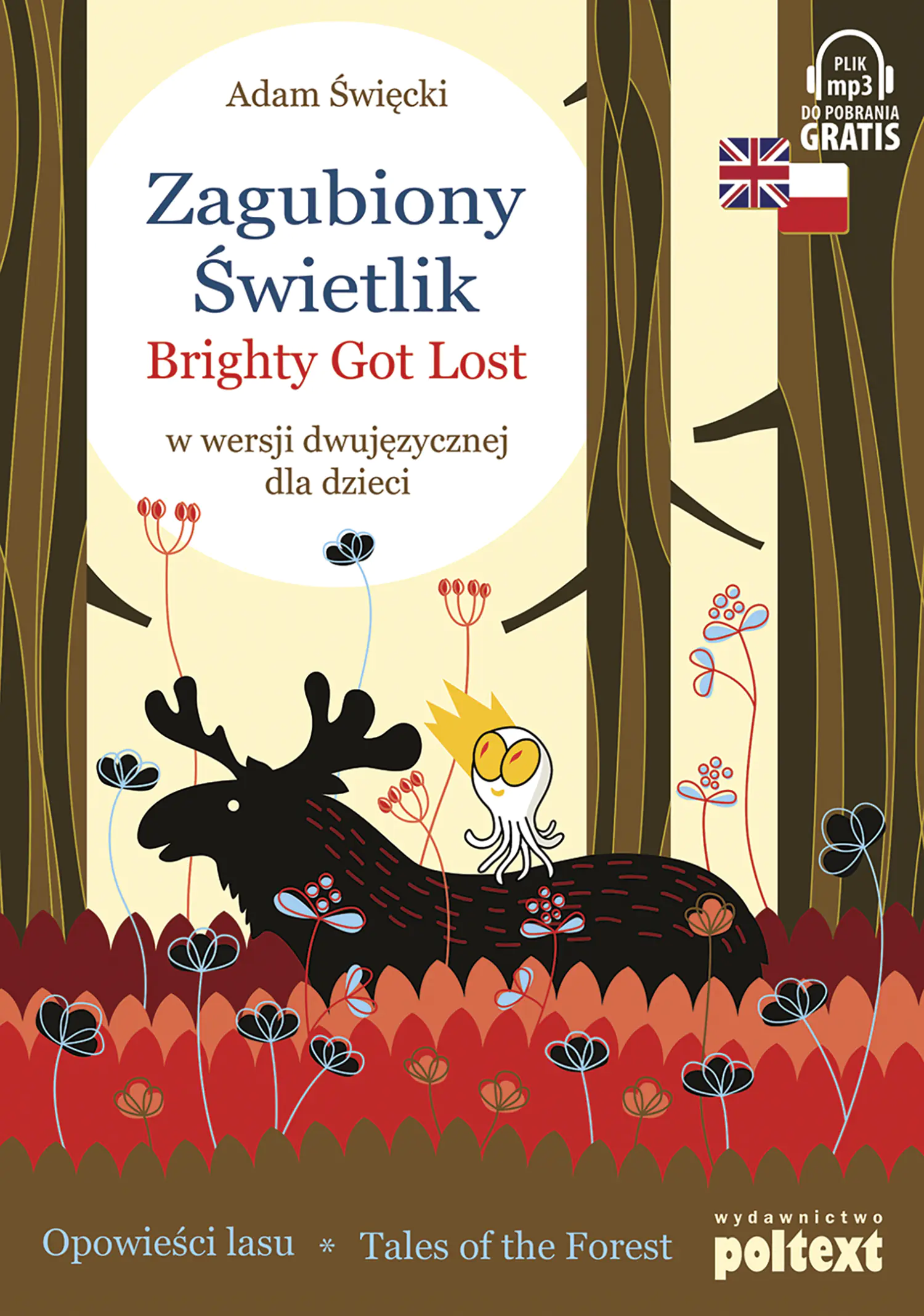 Książka - Zagubiony Świetlik. Brightly Got Lost w wersji dwujęzycznej dla dzieci