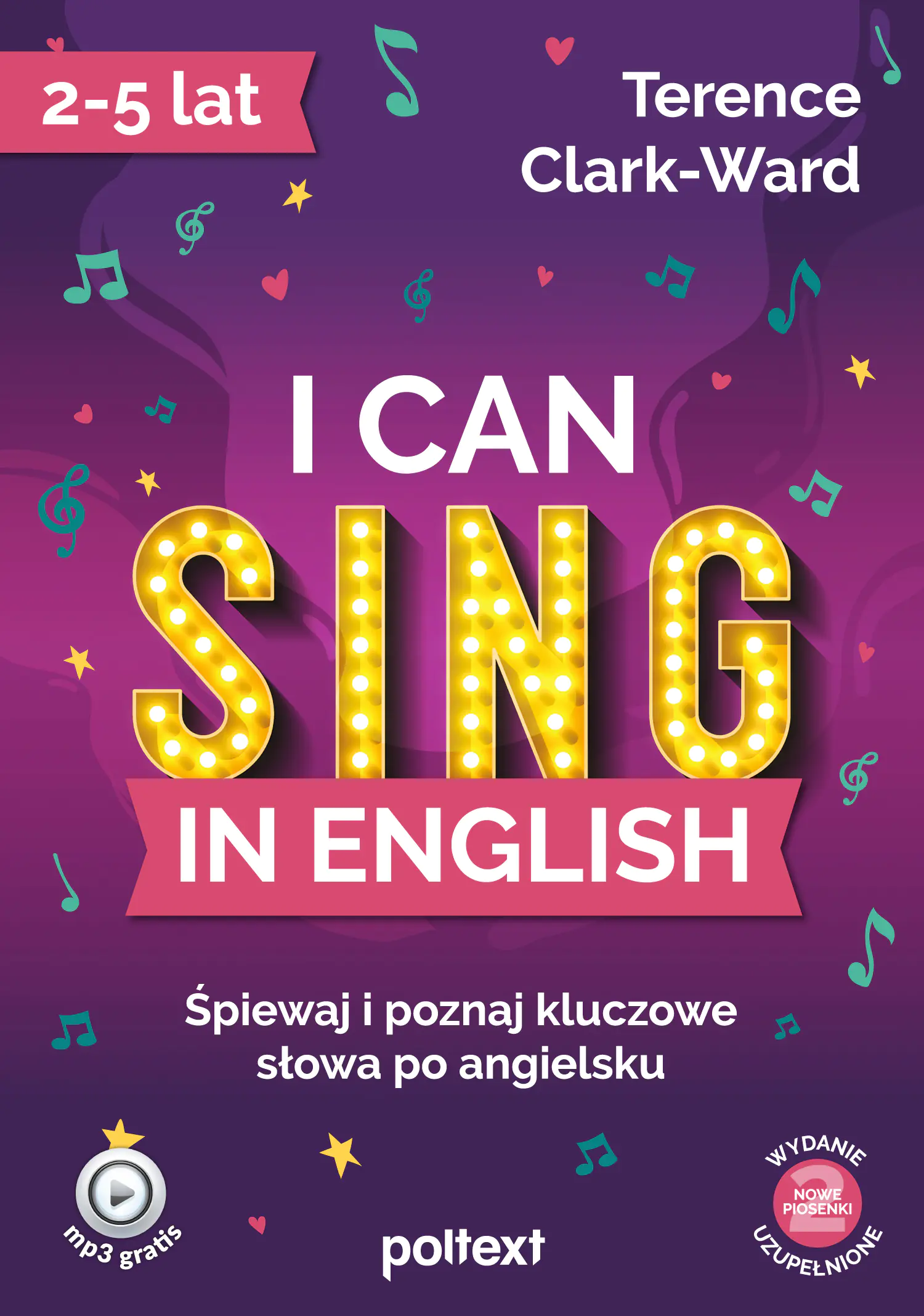 Książka - I can sing in English. Śpiewaj i poznaj kluczowe słowa po angielsku