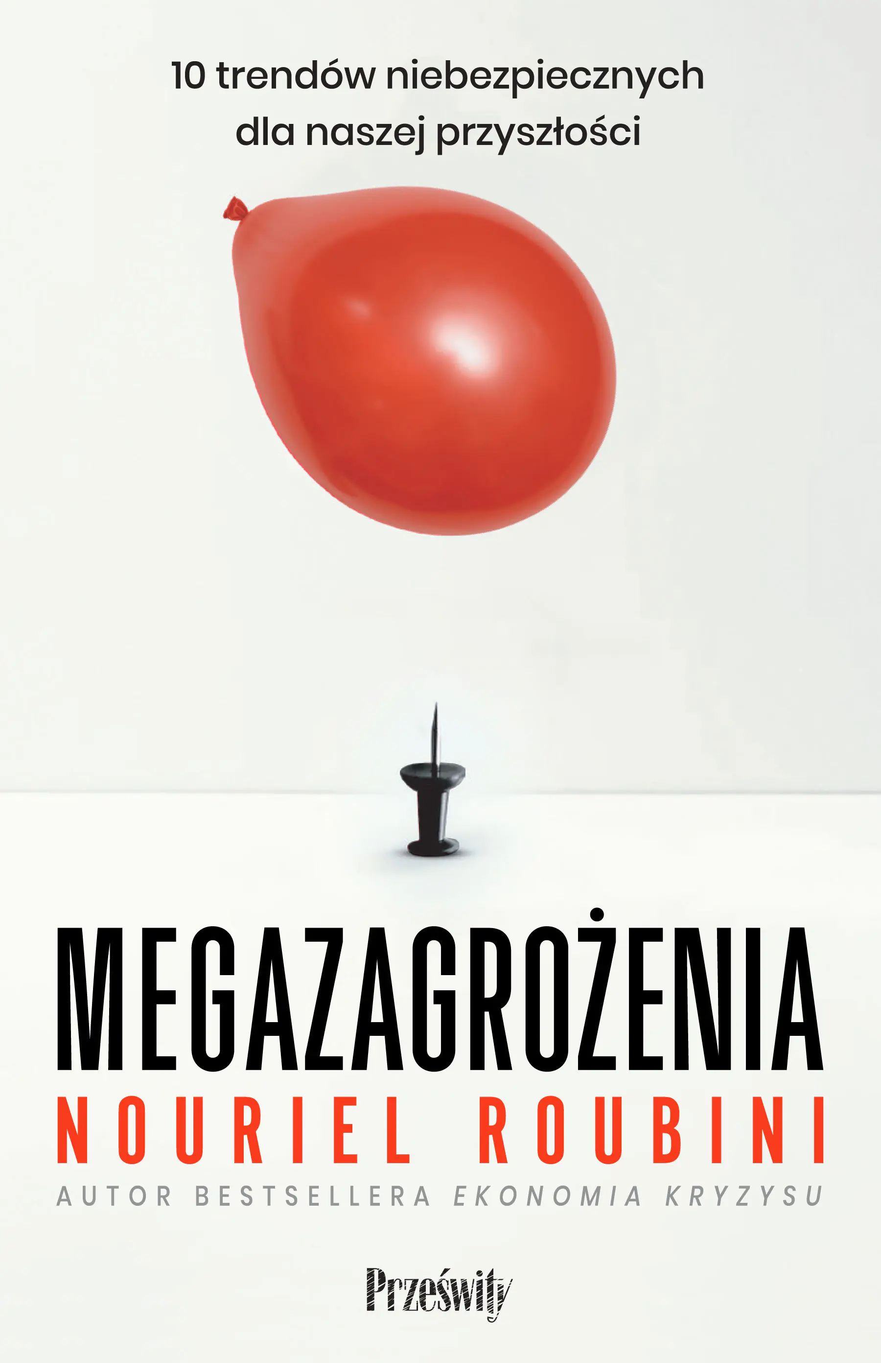 Książka - Megazagrożenia 10 trendów niebezpiecznych dla naszej przyszłości