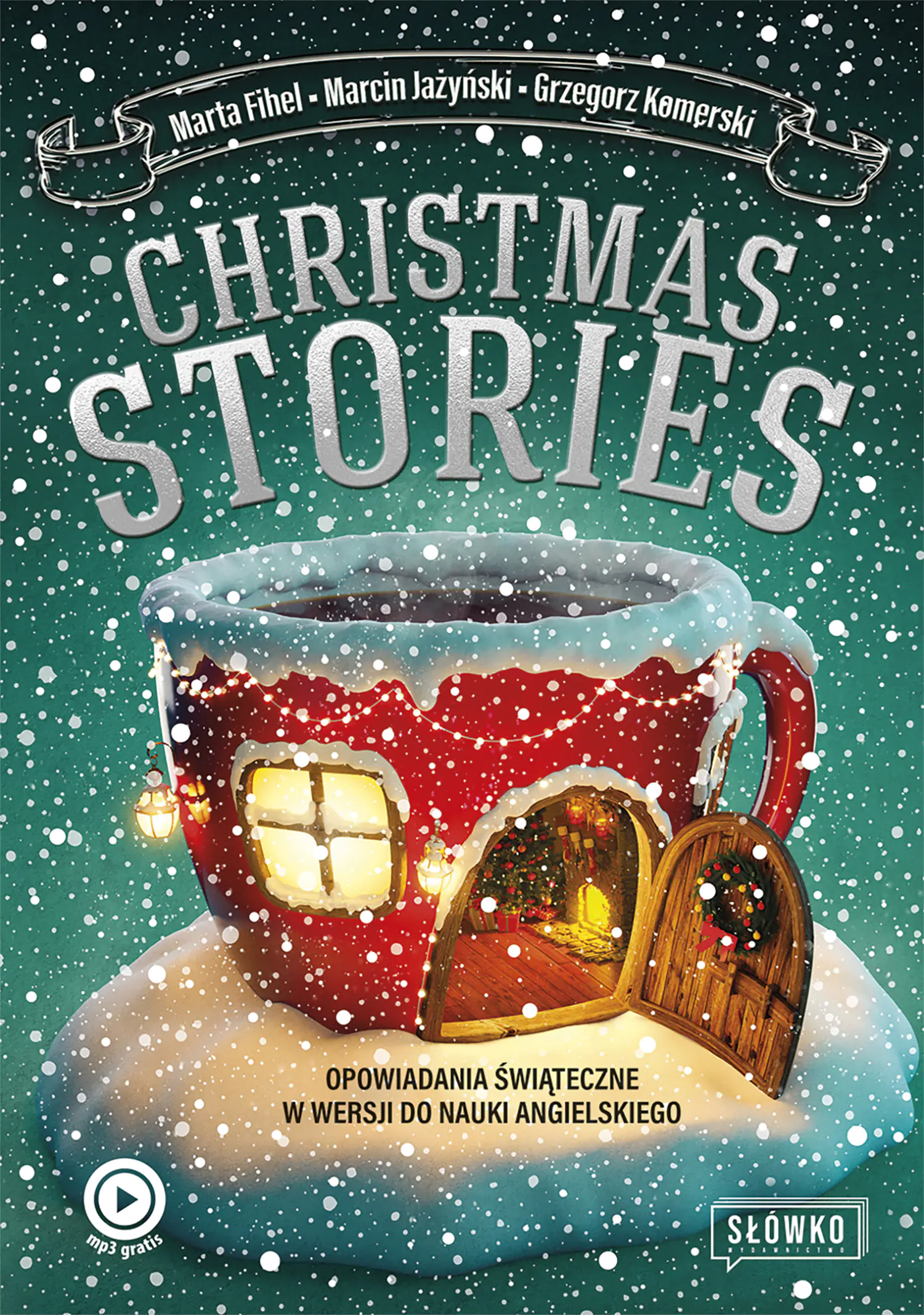 Książka - Christmas Stories. Opowiadania świąteczne w wersji do nauki angielskiego