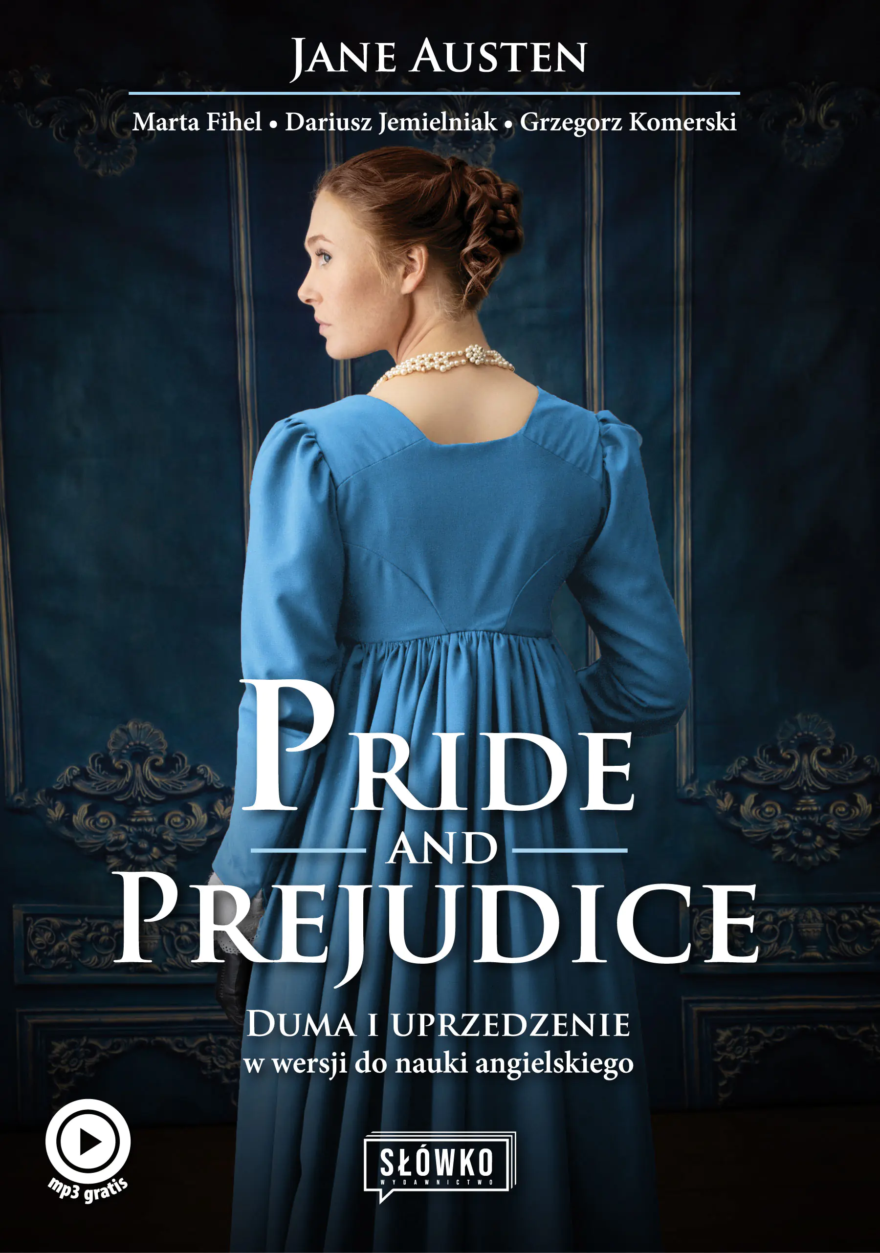 Książka - Pride and Prejudice. Duma i uprzedzenie w wersji do nauki angielskiego"
