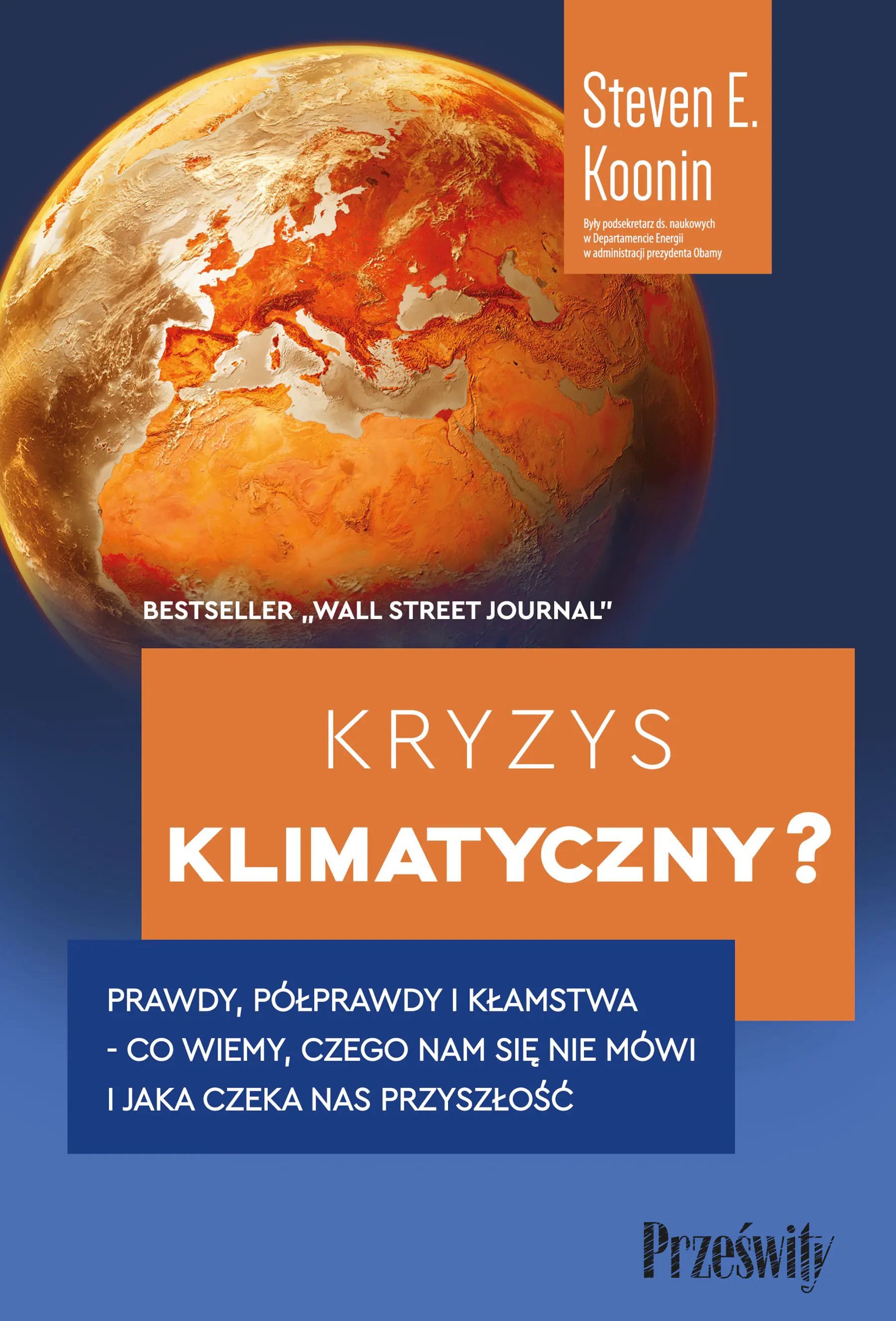 Książka - Kryzys klimatyczny? Prawdy, półprawdy i kłamstwa  ̶  co wiemy, czego nam się nie mówi i jaka naprawdę czeka nas przyszłość