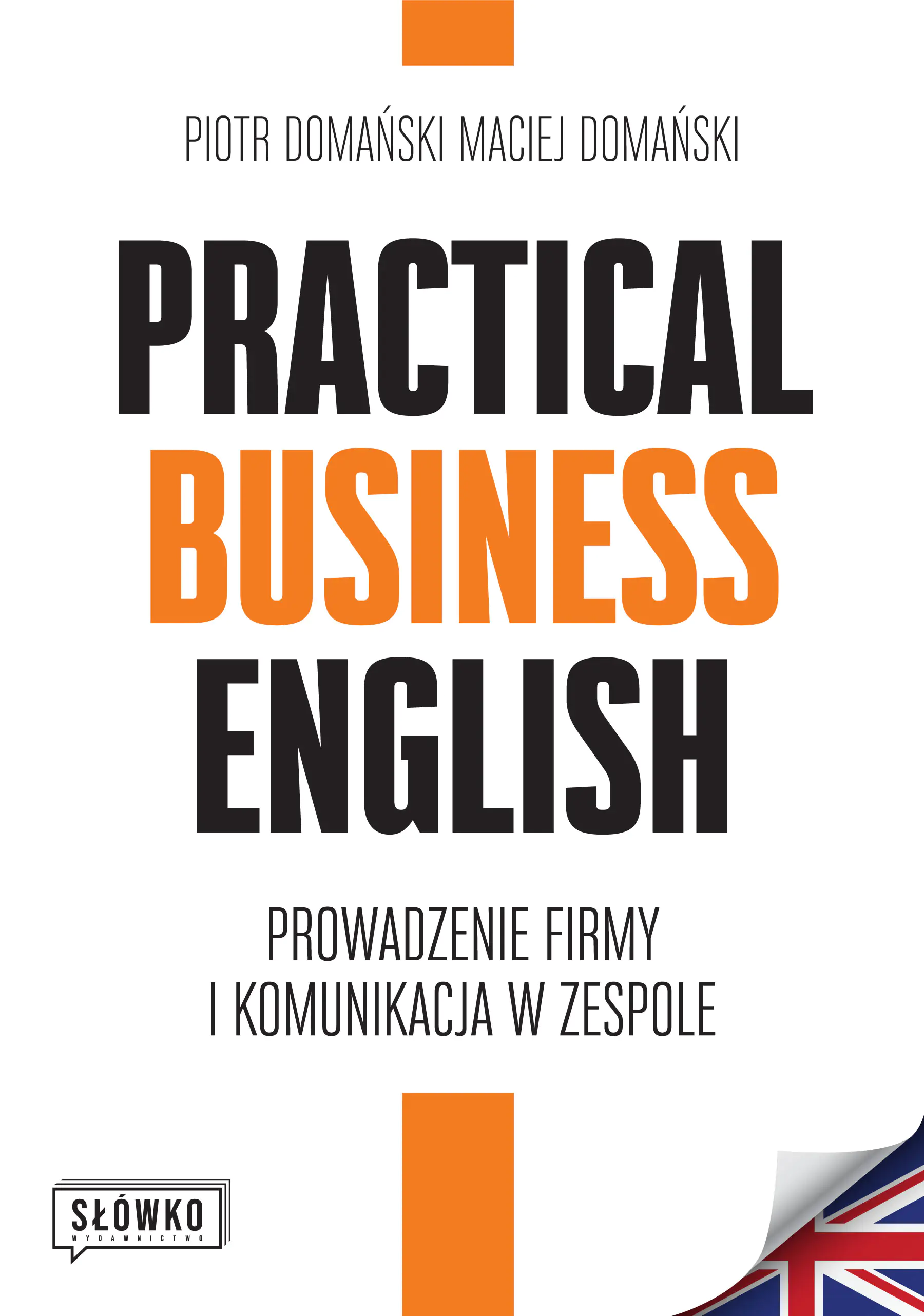 Książka - Practical Business English. Prowadzenie firmy i komunikacja w zespole