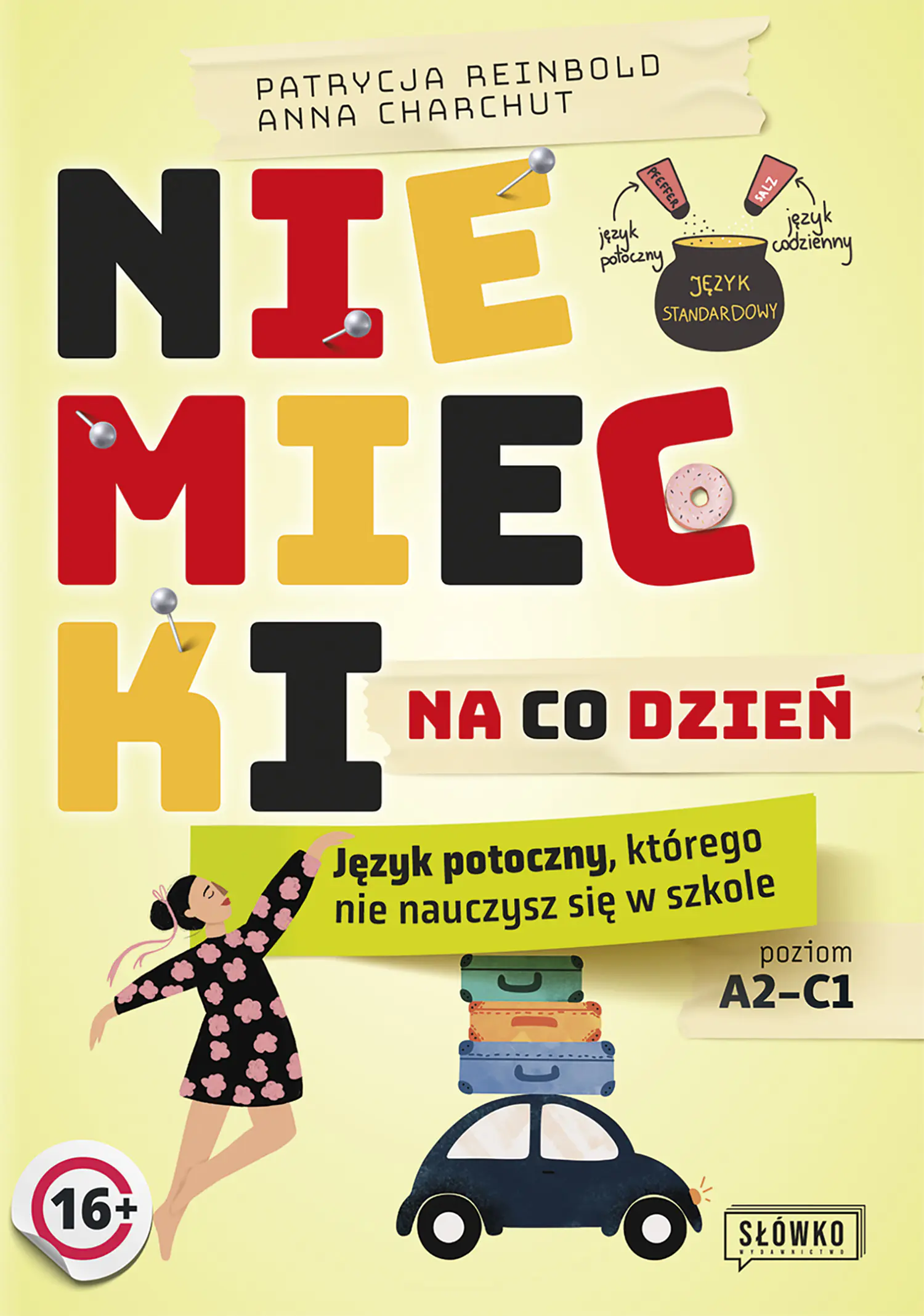 Książka - Niemiecki na co dzień. Język potoczny, którego nie nauczysz się w szkole