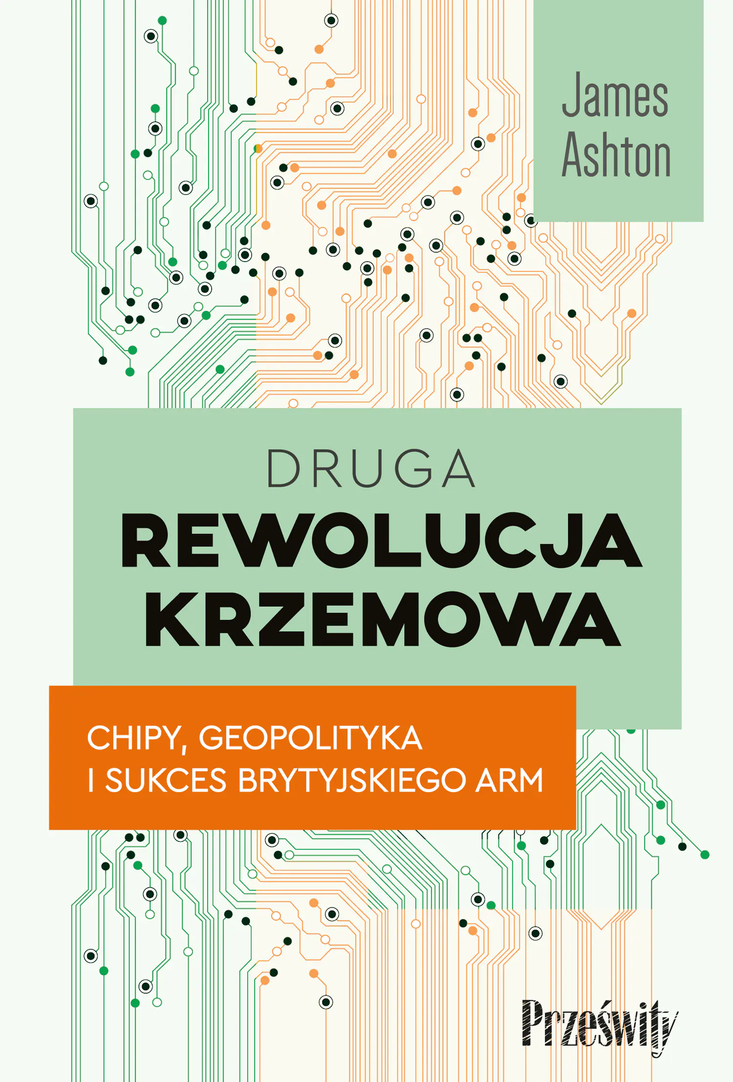 Książka - Druga rewolucja krzemowa. Chipy, geopolityka i sukces brytyjskiego ARM