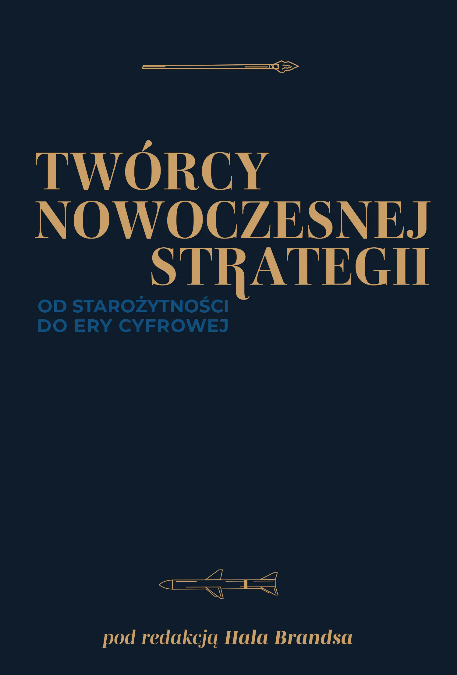 Książka - Twórcy nowoczesnej strategii